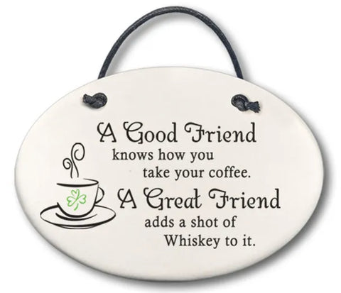 "A Good Friend" Plaque