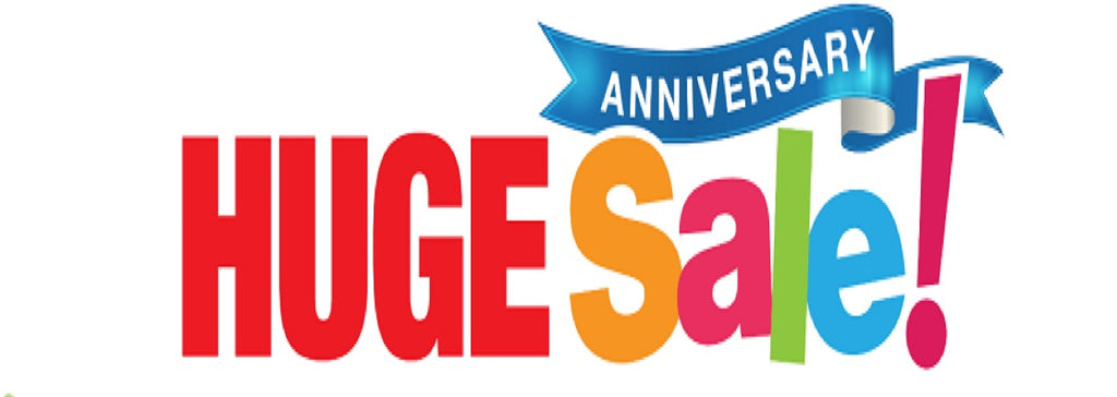 Anniversary Sale NOW ON
