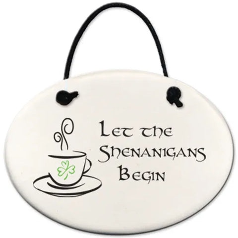 Shenanigans Plaque