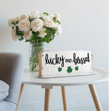 Lucky & Blessed Shelf Sign