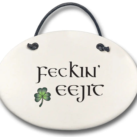 Eejit Plaque